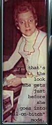 "That's the Look She Gets Just Before She Goes Into 'Full-on-bitch' Mode" Retro Tampon Case