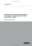 Öffentliche und private Arbeitsvermittlung im Vergleich - Verbesserungsvorschläge für die AMS-LGS Wien