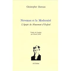 Newman et la modernit�. L'�pop�e du mouvement d'Oxford
