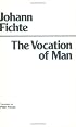 The Vocation of Man
