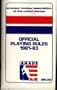 Official Playing Rules of the Amateur Hockey Association of the United States, for 1987-88 and 1988-89 Seasons, Adopted June 20, 1987, Colorado spring