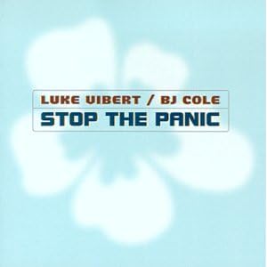 Stop the Panic by Luke Vibert and Bj Cole (Audio CD - 2000)