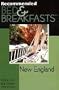Recommended Bed & Breakfasts New England, 3rd (Recommended Bed & Breakfasts Series)