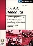 Das P.A - Handbuch - Frank Pieper