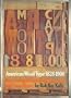 American Wood Type, 1828-1900: Notes on the Evolution of Decorated and Large Types and Comments on Related Trades of the Period (A Da Capo paperback)