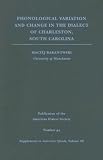 Phonological Variation And Change In The Dialect Of  Charleston, South Carolina