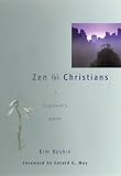 Zen for Christians: A Beginners Guide