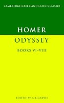 Homer: Odyssey Books VI-VIII: Bks. 6-8 (Cambridge Greek & Latin Classics) (Cambridge Greek and Latin Classics)