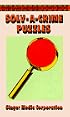 Solv-a-Crime Puzzles (Dover Game and Puzzle Activity Books)
