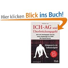 ICH-AG und �berbr�ckungsgeld. Erfolgreich in die Selbst�ndigkeit