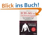 ICH-AG und �berbr�ckungsgeld. Erfolgreich in die Selbst�ndigkeit