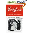 Jack and Jackie: Portrait of an American Marriage