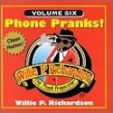 Phone Pranks, Vol. 6