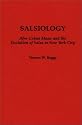 Salsiology: Afro-Cuban Music and the Evolution of Salsa in New York (Contributions to the Study of Music & Dance)