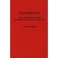 Salsiology: Afro-Cuban Music and the Evolution of Salsa in New York (Contributions to the Study of Music & Dance)'