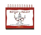 Baeriger Advent: 24 Tipps, wie Weinachten ganz sicher gelingt. Adventskalender