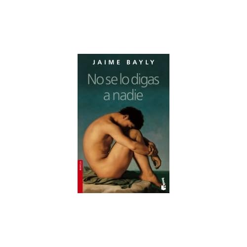 No Se Lo Digas a Nadie (Spanish Edition)