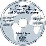 IT Auditing: Business Continuity and Disaster Recovery