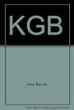 KGB : the secret work of Soviet secret agents