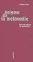 Enigme de la m�lancolie : Sur un tableau de Pontormo