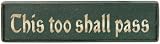 This too shall pass Hand Stenciled Wood Sign - Crackle Creme Board-Navy Blue Letters-Frame