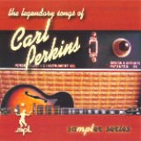 The Legendary Songs of Carl Perkins