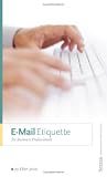 cover of E-Mail Etiquette for Business Professionals