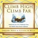 Climb High, Climb Far: Inspiration for Life's Challenges from the World's Great Moral Traditions