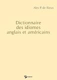 Revue Publibook  / Dictionnaire des idiomes anglais et américains