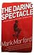 Daring Spectacle Publisher: Rapture Machine Inc