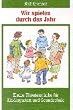 Wir spielen durch das Jahr: Kleine Theaterst�cke f�r Kindergarten und Grundschule