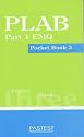 PLAB Part 1 EMQ Pocket Book: Book 3