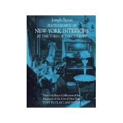 Photographs of New York Interiors at the Turn of the Century (Dover Architecture)