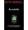 PORTOBELLO By Rendell, Ruth (Author) Hardcover on 07-Sep-2010