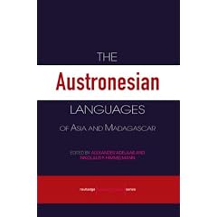 The Austronesian Languages of Asia and Madagascar (Routledge Language Family Series)