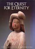 Quest for Eternity: Chinese Ceramic Sculptures from the People's Republic of China
