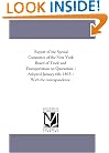 Report of the Special Committee of the New York Board of Trade and Transportation on Quarantine. : Adopted January 6th, 1893. : With the correspondence.