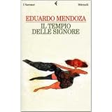 Il tempio delle signoredi Eduardo Mendoza