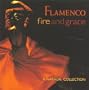 Flamenco Fire & Grace