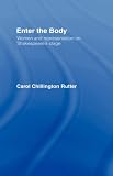 Review Routledge  / Enter the Body: Women and Representation on Shakespeare's Stage