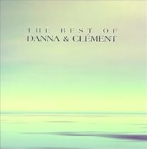 The Best of Danna & Cl&eacute;ment