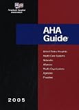 AHA Guide, 2005 Edition AHA Guide, 2005 Edition