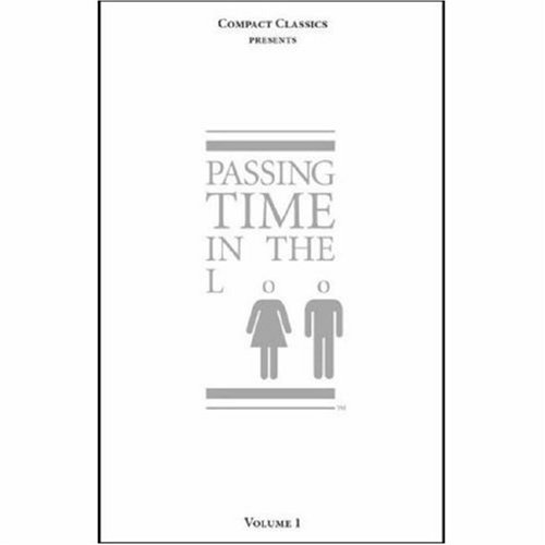 Passing Time in the Loo: v. I (Compact Classics)