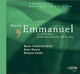 Revue Marie-Catherine Girod  / Emmanuel - Sonatine pour piano / Sonate pour clarinette, flûte et piano (Coll. Musique Française)