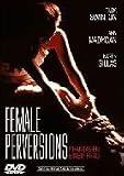 Female Perversions DVD Unrated Uncut Region 2 Pal German Import
