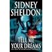 Tell Me Your Dreams