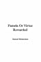 Pamela or Virtue Rewarded