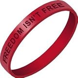 Freedom Isn't Free Wristband