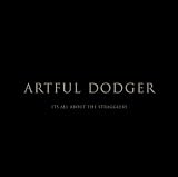 Revue Artful Dodger  / It's All About The Stragglers