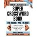 Simon and Schuster Super Crossword Puzzle Book #13: The Biggest and the Best (Simon and Schuster's Super Crossword Puzzle Books)
